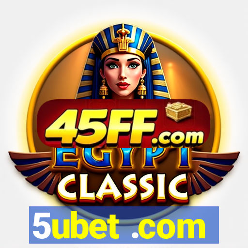 5ubet .com